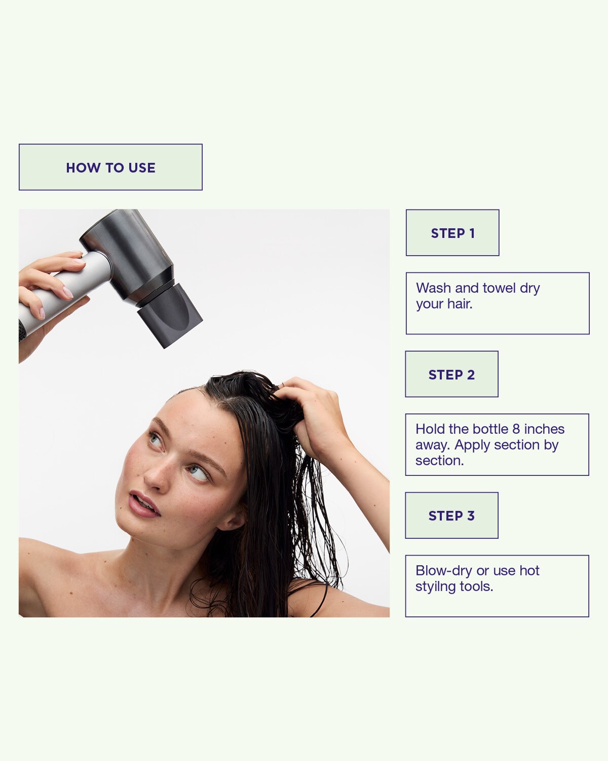 Spray Quick Dry Heat Spray onto damp hair before blowdrying to speed up the drying process